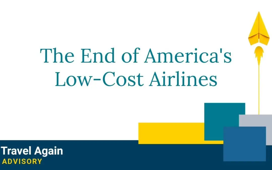 The End of America’s Low-Cost Airlines